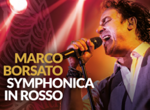 Symphonica in Rosso met Marco Borsato | Mojo Concerts | Staatsloterij | Telegraaf